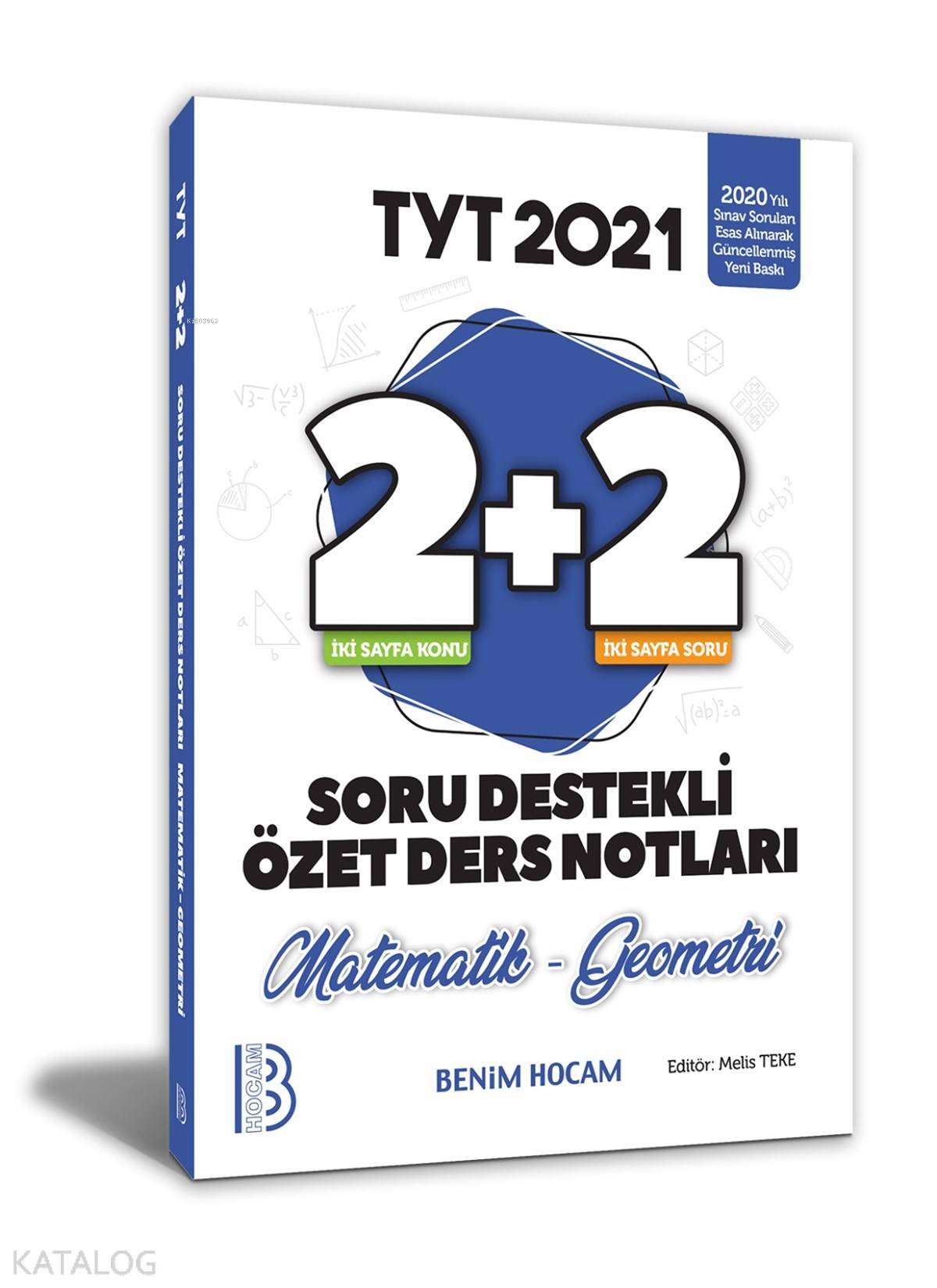 Benim Hocam Yayınları 2021 YKS TYT Matematik-Geometri 2 + 2 Soru Destekli Özet Ders Notları - Melis Teke
