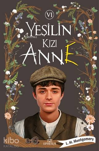 Yeşilin Kızı Anne 6 (Ciltli) - Lucy Maud Montgomery