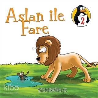 Aslan ile Fare - Yardımseverlik