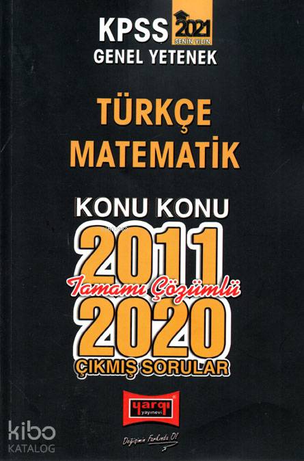 Yargı Yayınevi 2021 KPSS Genel Yetenek Konu Konu Tamamı Çözümlü Çıkmış Sorular