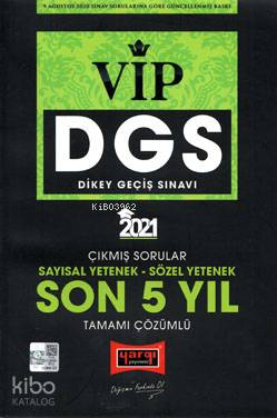 Yargı Yayınevi DGS 2021 VIP Sayısal Sözel Yetenek Son 5 Yıl Tamamı Çözümlü Çıkmış Sorular
