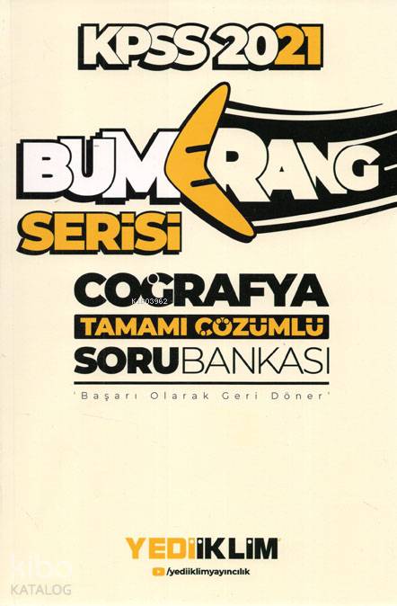 Yediiklim Yayınları 2021 KPSS Genel Kültür Bumerang Coğrafya Tamamı Çözümlü Soru Bankası