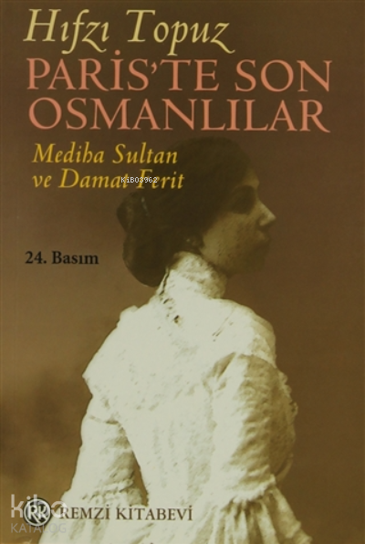 Paris’te Son Osmanlılar Mediha Sultan Ve Damat Ferit
