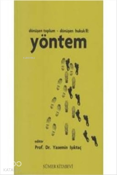Yöntem (Dönüşen Toplum   Dönüşen Hukuk Iı)