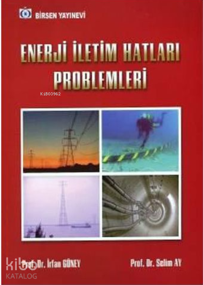 Enerji İletim Hatları Problemleri