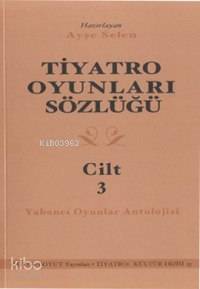 Tiyatro Oyunları Sözlüğü 3