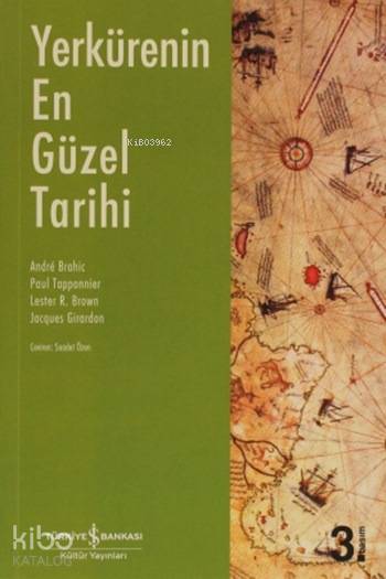 Yerkürenin En Güzel Tarihi