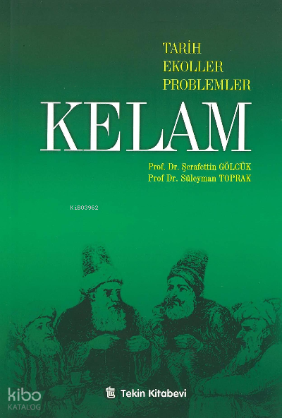 Kelam ( Tarih-Ekoller-Proplemler )