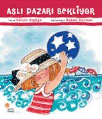 Aslı Pazarı Bekliyor - Gülçin Alpöge