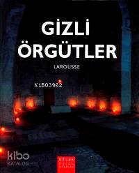 Gizli Örgütler Larousse