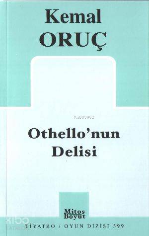 Othello'Nun Delisi-Kemal Oruç
