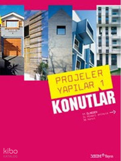 Projeler Yapılar 1 - Konutlar