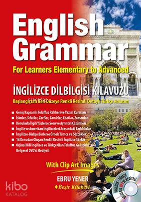 English Grammar İngilizce Dilbilgisi Kılavuzu - Ebru Yener