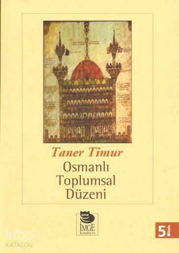 Osmanlı Toplumsal Düzeni