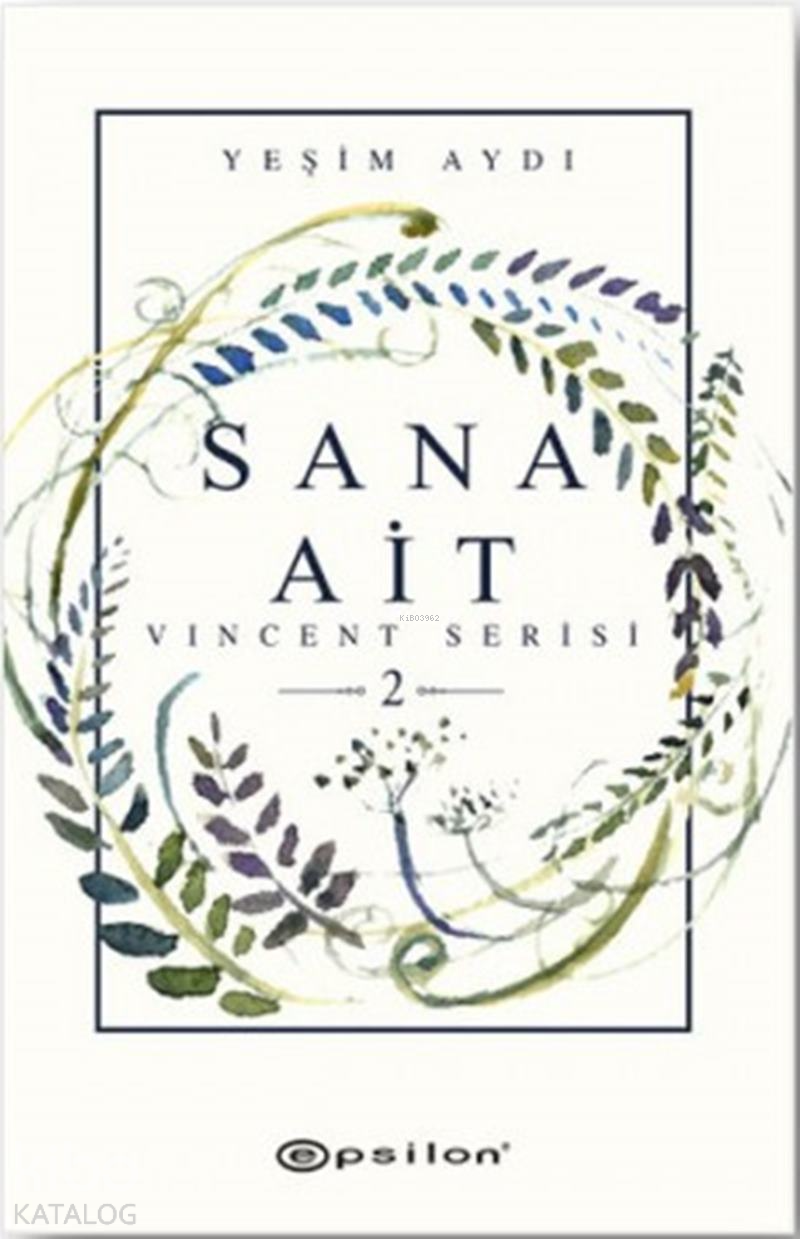 Vincent Serisi 2: Sana Ait - Yeşim Aydı