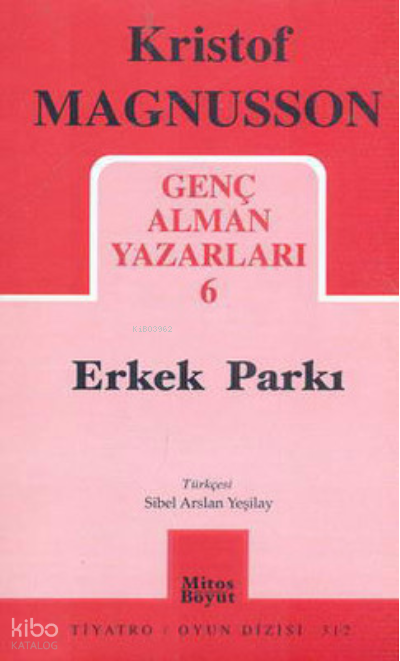 Genç Alman Yazarları-6 - Erkek Parkı