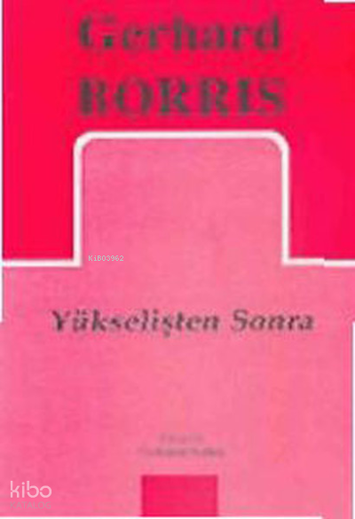 Yükselişten Sonra
