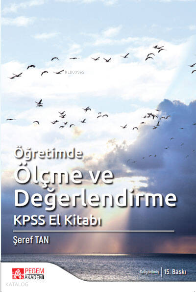 Öğretimde Ölçme ve Değerlendirme Kpss El Kitabı