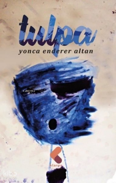 Tulpa - Yonca Enderer Altan