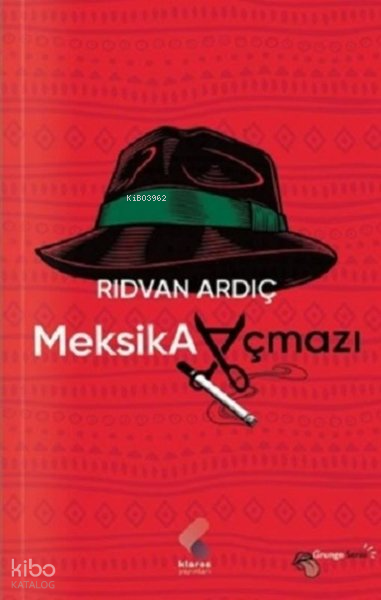 Meksika Açmazı - Rıdvan Ardıç