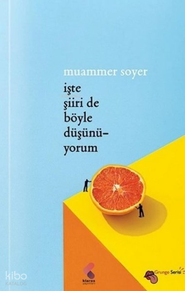 Işte Şiiri De Böyle Düşünüyorum - Muammer Soyer