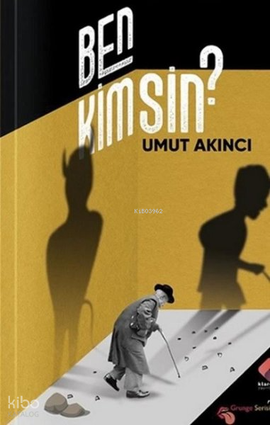 Ben Kimsin - Umut Akıncı