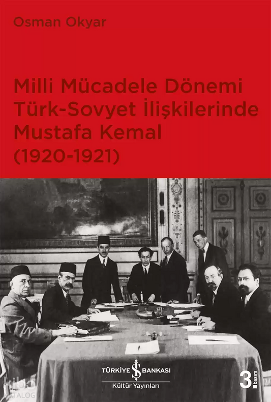 Milli Mücadele Dönemi Türk-Sovyet İlişkilerinde Mustafa Kemal (1920-1921)