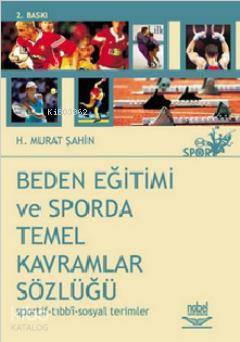 Beden Eğitimi ve Sporda Temel Kavramlar Sözlüğü