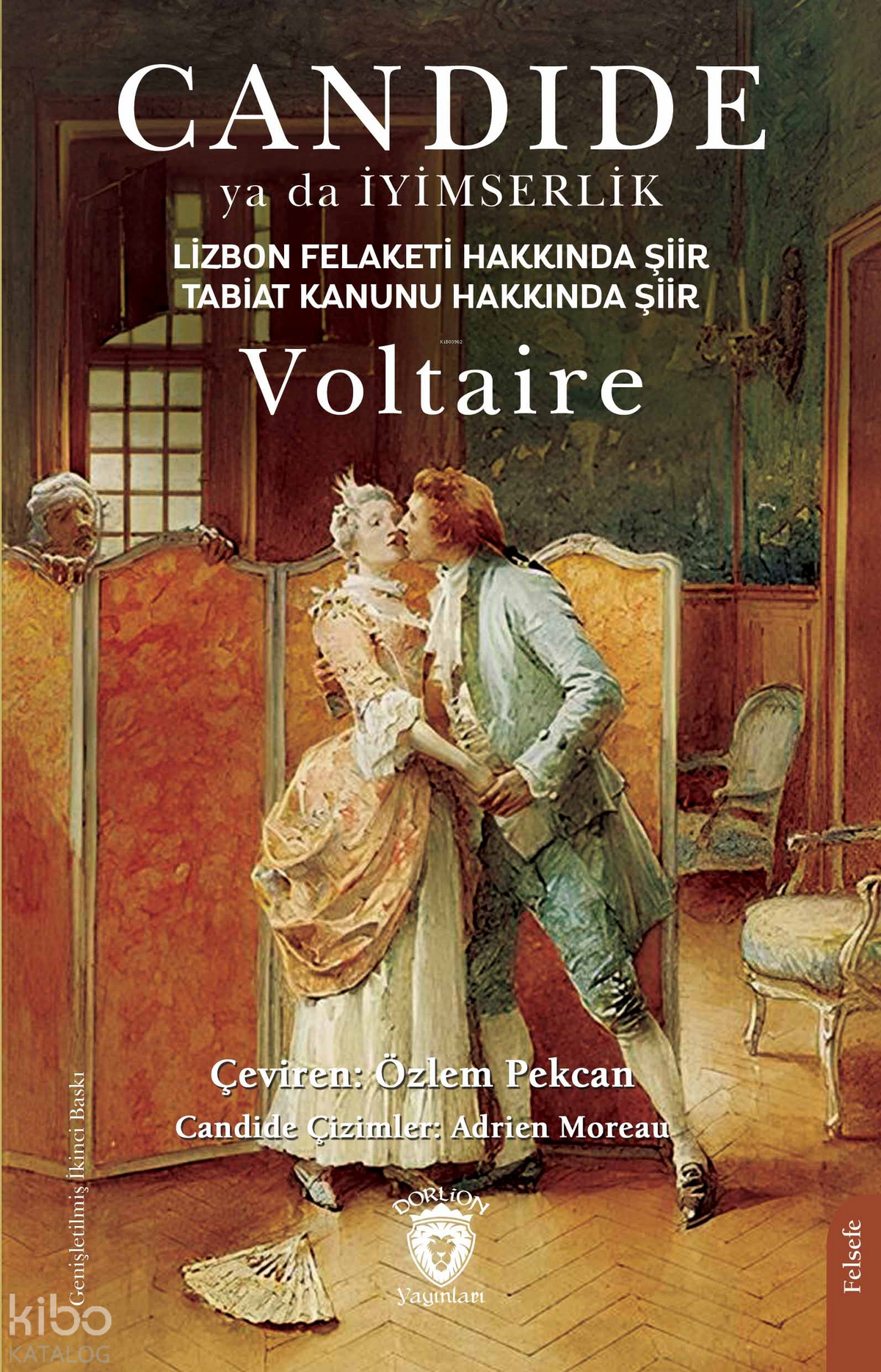 Candide Ya Da İyimserlik;Lizbon Felaketi Hakkında Şiir Tabiat Kanunu Hakkında Şiir