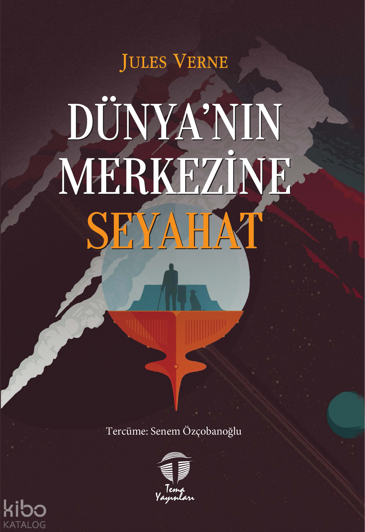 Dünya’nın Merkezine Seyahat - Jules Verne