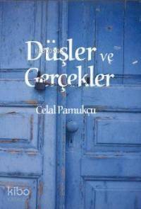 Düşler ve Gerçekler