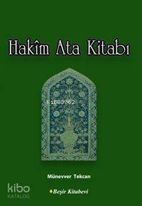 Hakim Ata Kitabı-Münevver Tekcan