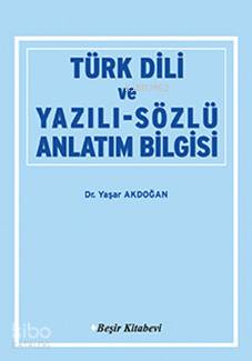 Türk Dili Ve Yazılı-Sözlü Anlatım Bilgisi-Yaşar Akdoğan