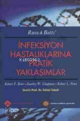 İnfeksiyon Hastalıklarına Pratik Yaklaşımlar