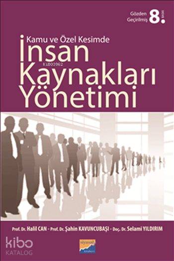 Kamu ve Özel Kesimde İnsan Kaynakları Yönetimi