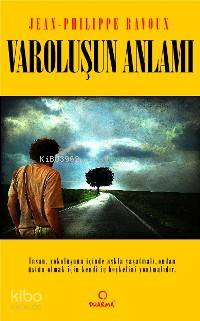 Varoluşun Anlamı (Ciltli)-Jean Philippe Ravoux