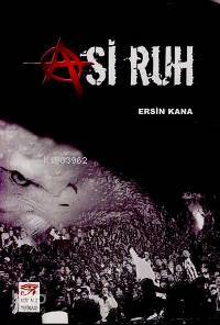 Asi Ruh - Ersin Kana