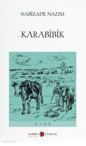 Karabibik - Nabizade Nazım