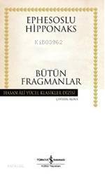 Bütün Fragmanlar - Ephesoslu Hipponaks